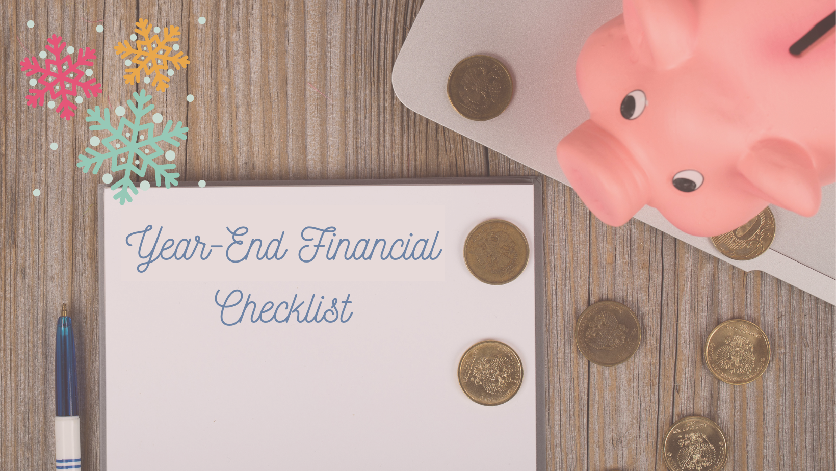 Seven Year-End Financial Planning Tips